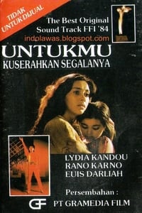 Untukmu Kuserahkan Segalanya (1984)