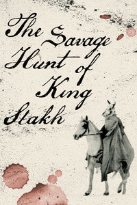 Savage Hunt of King Stakh