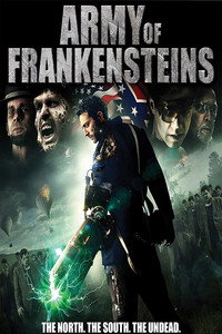 Постер фильма «Army of Frankensteins (2013)» — (4 из 6)