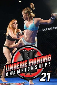 Постер фильма «Lingerie Fighting Championships 21: Naughty 'n Nice (2016)» — (2 из 2)
