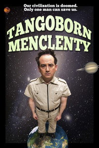 Постер фильма «Tangoborn Menclenty (2017)» — (1 из 1)