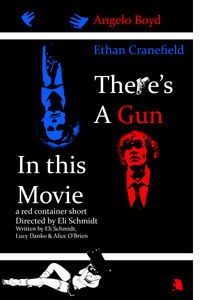 Poster de There's a Gun in this Movie