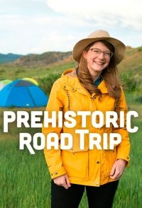Prehistoric Road Trip - Season 1