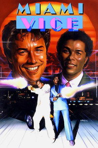 Постер сериала «Полиция Майами: Отдел нравов (1984-1989)» — (13 из 55)