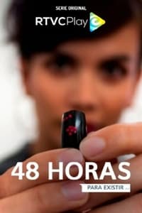 copertina serie tv 48+horas+para+existir 2018