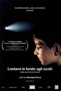 Lontano in fondo agli occhi (2001)