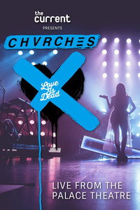 Imagem do Filme CHVRCHES - Love Is Dead Tour Live