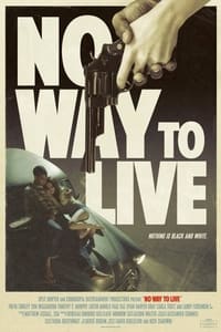 No Way to Live (2016)