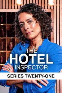 The Hotel Inspector - Series 21 Episode Guide