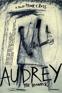 Audrey the Trainwreck (2010)