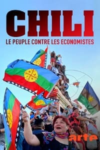 Chili, le peuple contre les économistes (2022)