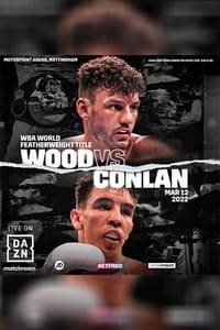 Leigh Wood vs. Michael Conlan - 2022