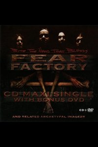 Fear Factory - Bite The Hand That Bleeds - DVD bonus