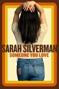 Sarah Silverman: Someone You Love (2023)