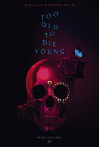 Постер сериала «Слишком стар, чтобы умереть молодым (2019)» — (6 из 29)