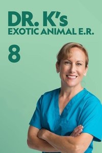 Dr. K's Exotic Animal ER - Season 8