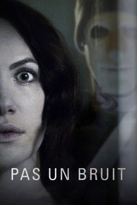 Poster de Pas un bruit