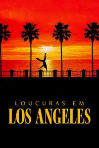 Imagem do Filme Loucuras em Los Angeles