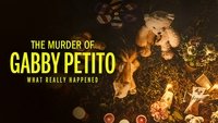 The Murder of Gabby Petito: What Really Happened