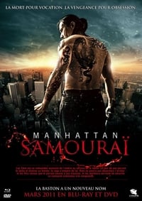 Manhattan Samouraï (2007)