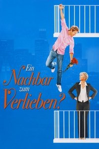 Movieposter Ein Nachbar zum Verlieben?