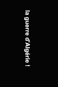 Постер фильма «La guerre d'Algérie! (2014)» — (3 из 6)