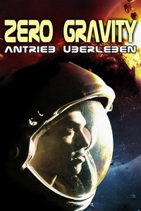 Movieposter Zero Gravity - Antrieb Überleben