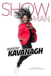 Anthony Kavanagh - Show Man (2015)