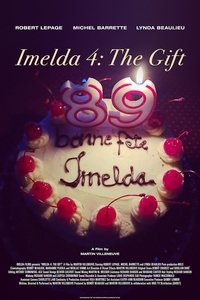 Imelda 4: Le Cadeau (2022)