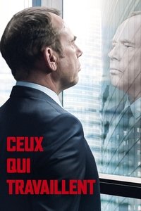 Ceux qui travaillent (2018)