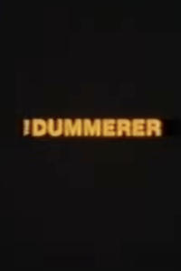 The Dummerer (1985)