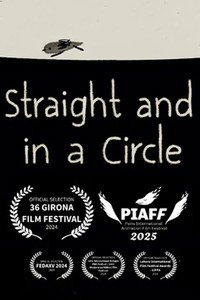 Straight and in a Circle (2025) poster