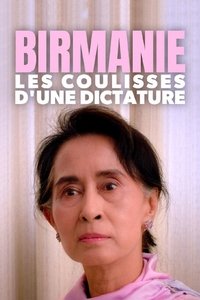 Poster de Birmanie, les coulisses d'une dictature