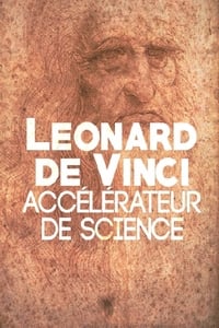 Leonard de Vinci, accélérateur de science (2017)