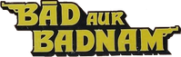 Логотип фильма «Bad Aur Badnaam (1984)» — (1 из 4)