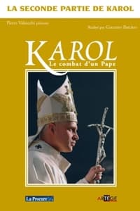 Karol, le combat d'un Pape (2006)