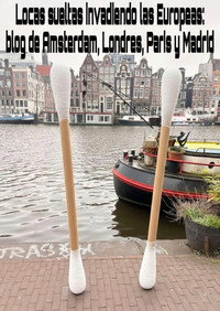Crazy women on the loose invading the Europes: a blog from Amsterdam, London, Paris and Madrid (2026) subtitle poster