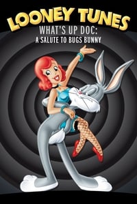 What's Up Doc? A Salute to Bugs Bunny (1990)