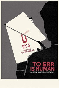 Постер фильма «To Err Is Human: A Patient Safety Documentary (2019)» — (3 из 3)