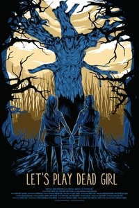 Poster de Let's Play Dead Girl