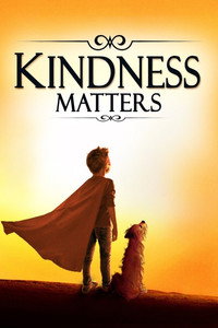Постер фильма «Kindness Matters (2018)» — (2 из 2)