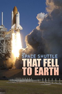 tv show poster The+Space+Shuttle+That+Fell+to+Earth 2024