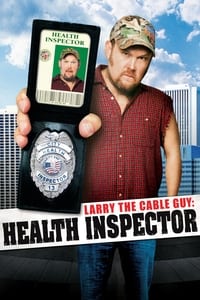 Poster de Larry the Cable Guy: Health Inspector
