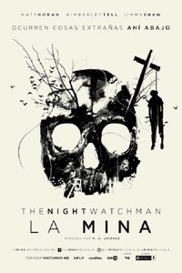 The Night Watchman: La mina (2016)