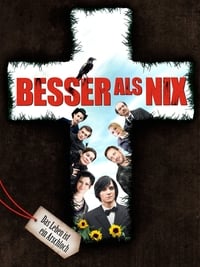 Besser als nix (2014)