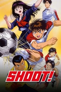 tv show poster Aoki+Densetsu+Shoot%21 1993