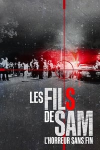 Les Fils de Sam : L'horreur sans fin (2021)