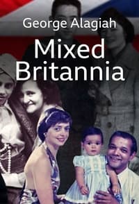tv show poster George+Alagiah%3A+Mixed+Britannia 2011