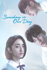 tv show poster Someday+or+One+Day 2019