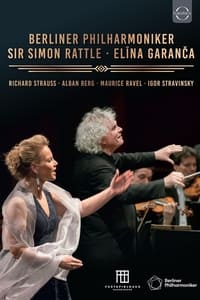 Berliner Philharmoniker: Sir Simon Rattle & Elina Garanca in Baden-Baden (2018)